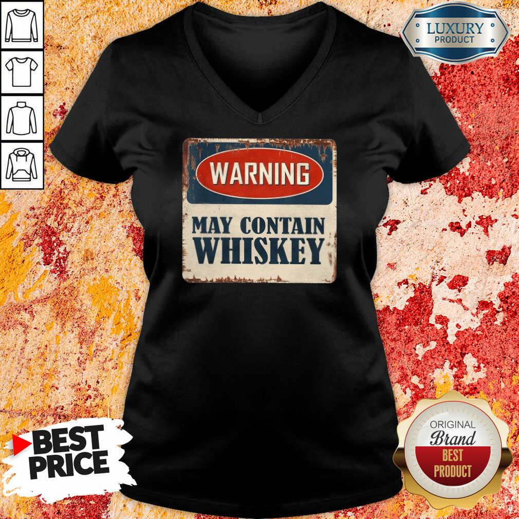 Warning May Contain Whiskey Shirt