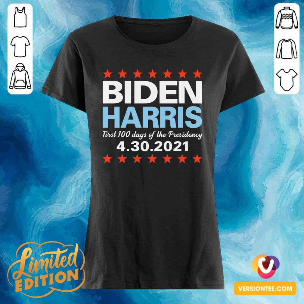 Nice Biden Harris First 100 Days Presidency 4-30-2021 T-Shirt