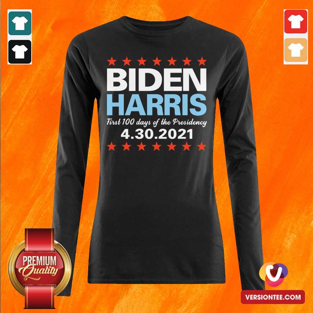 Nice Biden Harris First 100 Days Presidency 4-30-2021 T-Shirt