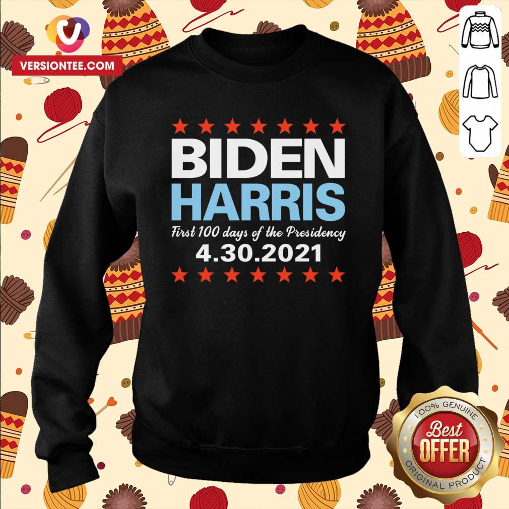Nice Biden Harris First 100 Days Presidency 4-30-2021 T-Shirt