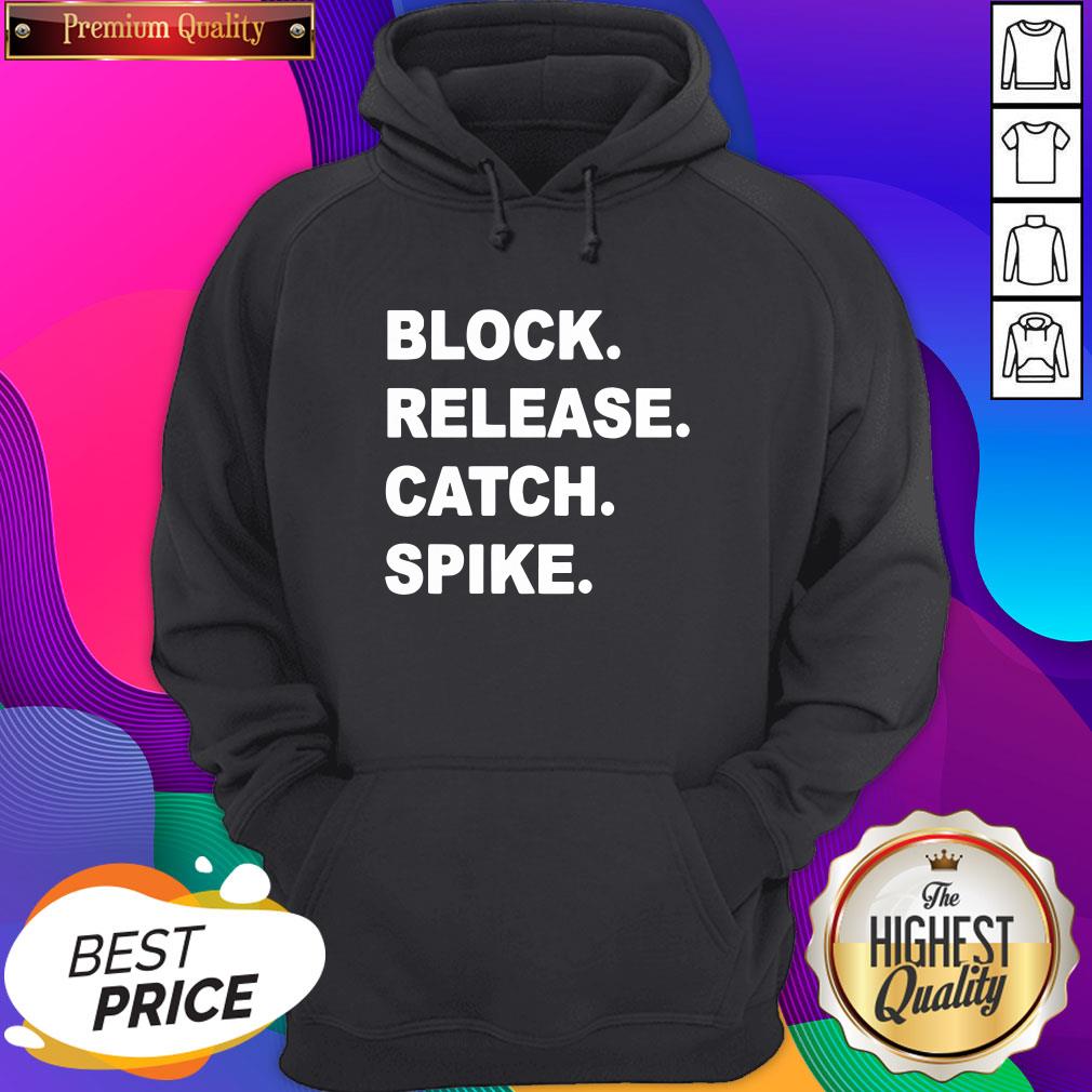Official Block Release Catch Spike Shirt