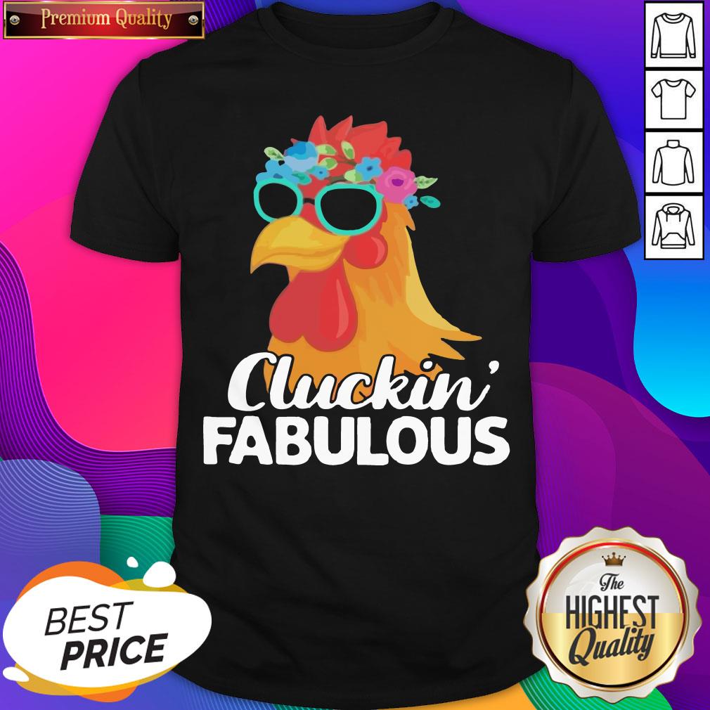 Official Cluckin Fabulous Shirt