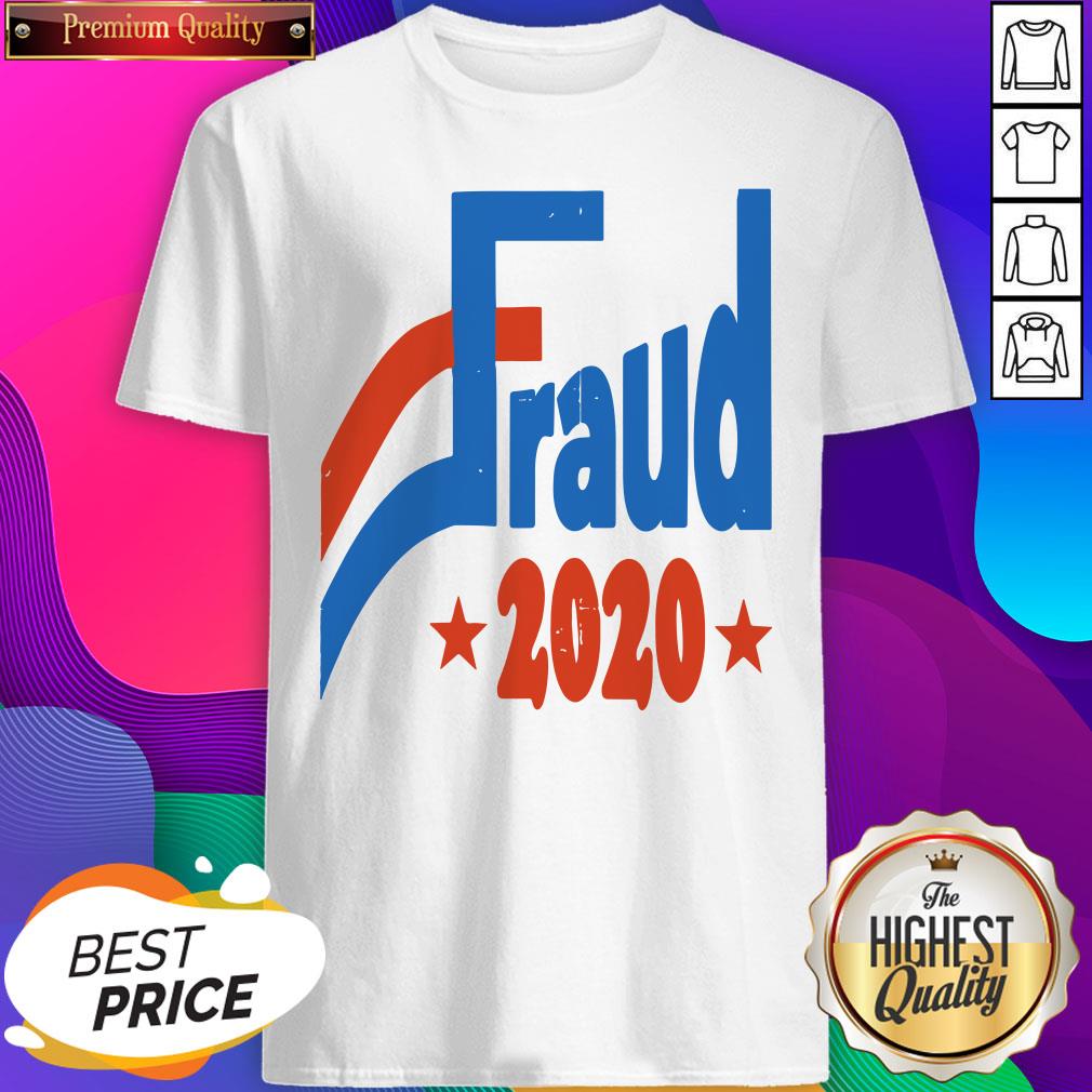 Official Election 2020 Fraud Shirt