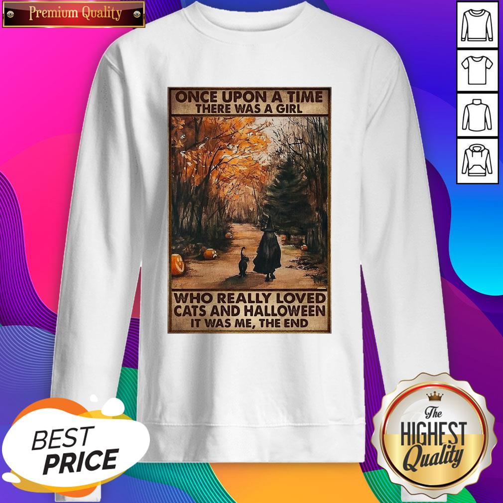 official-once-upon-a-time-there-was-a-girl-who-really-loved-cats-and-halloween-poster-sweatshirt.jpg
