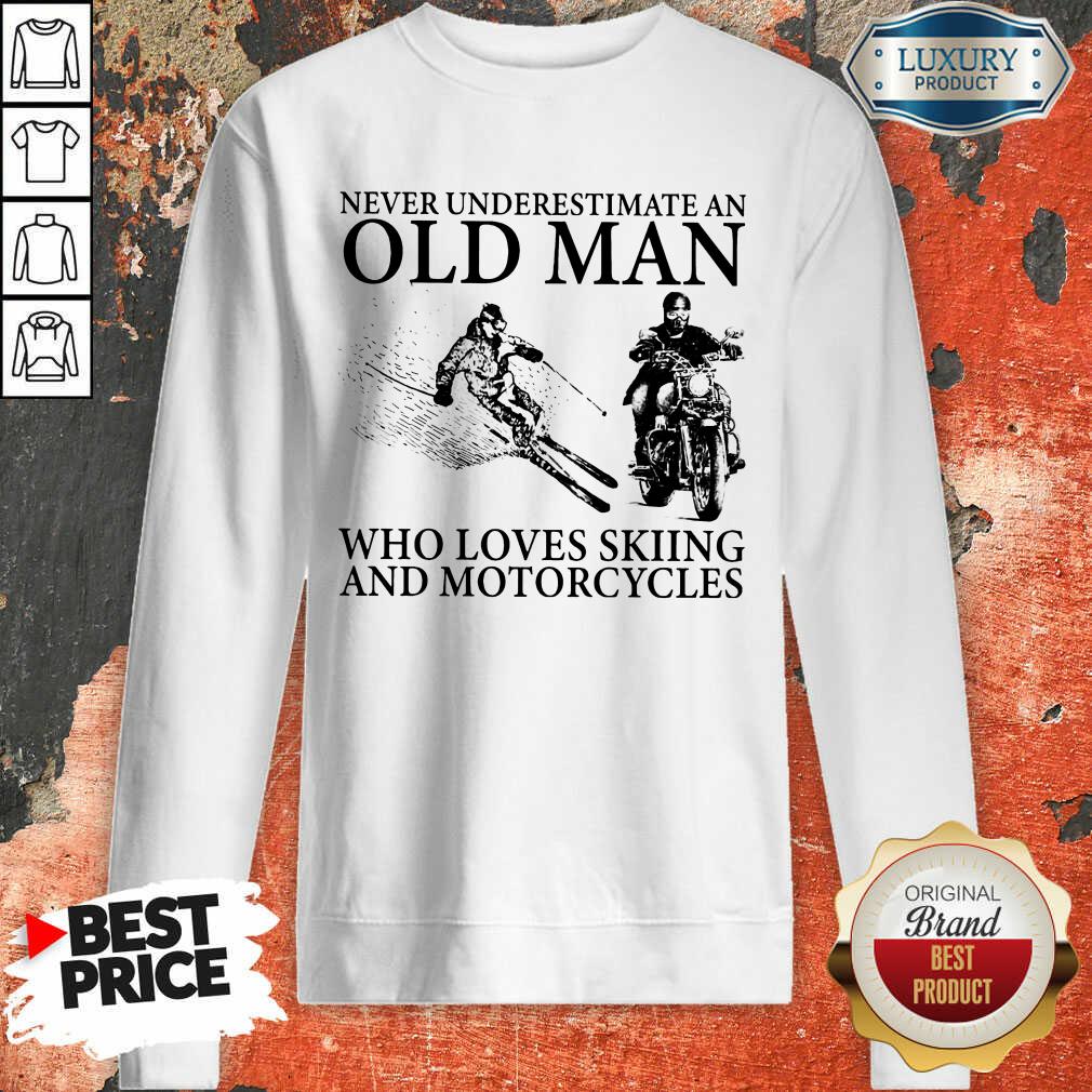 Old Man Love Skiing And Motorcycles Shirt