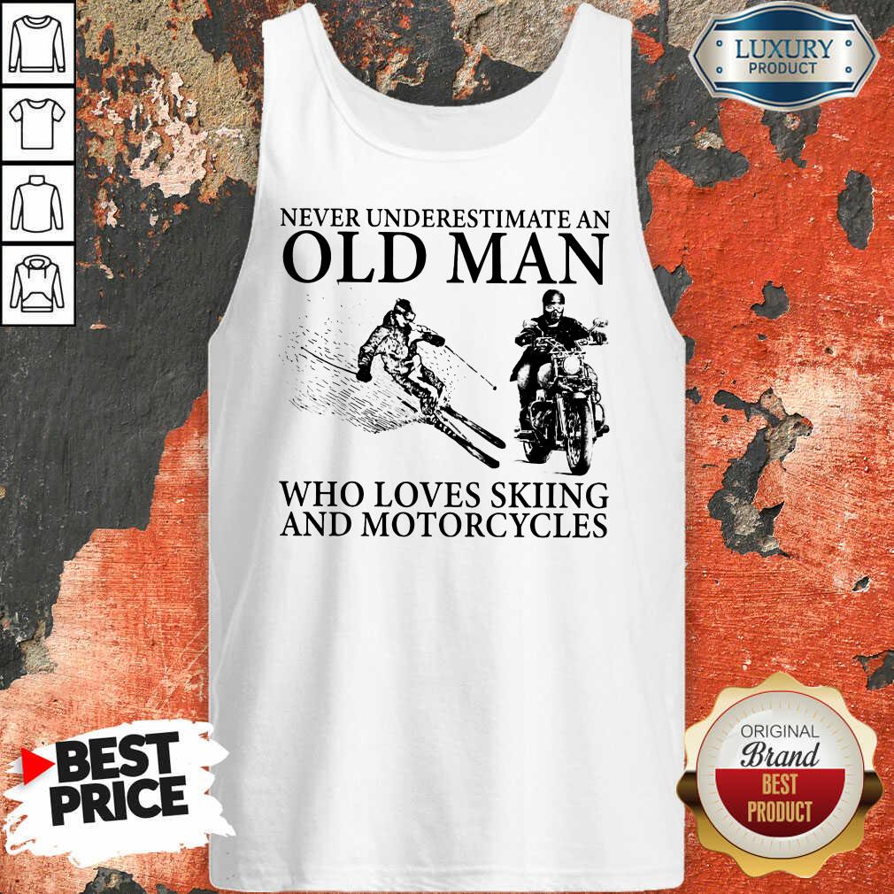 Old Man Love Skiing And Motorcycles Shirt