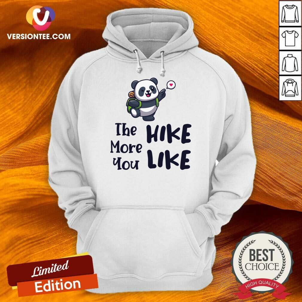 Panda The More Hike Like Shirt