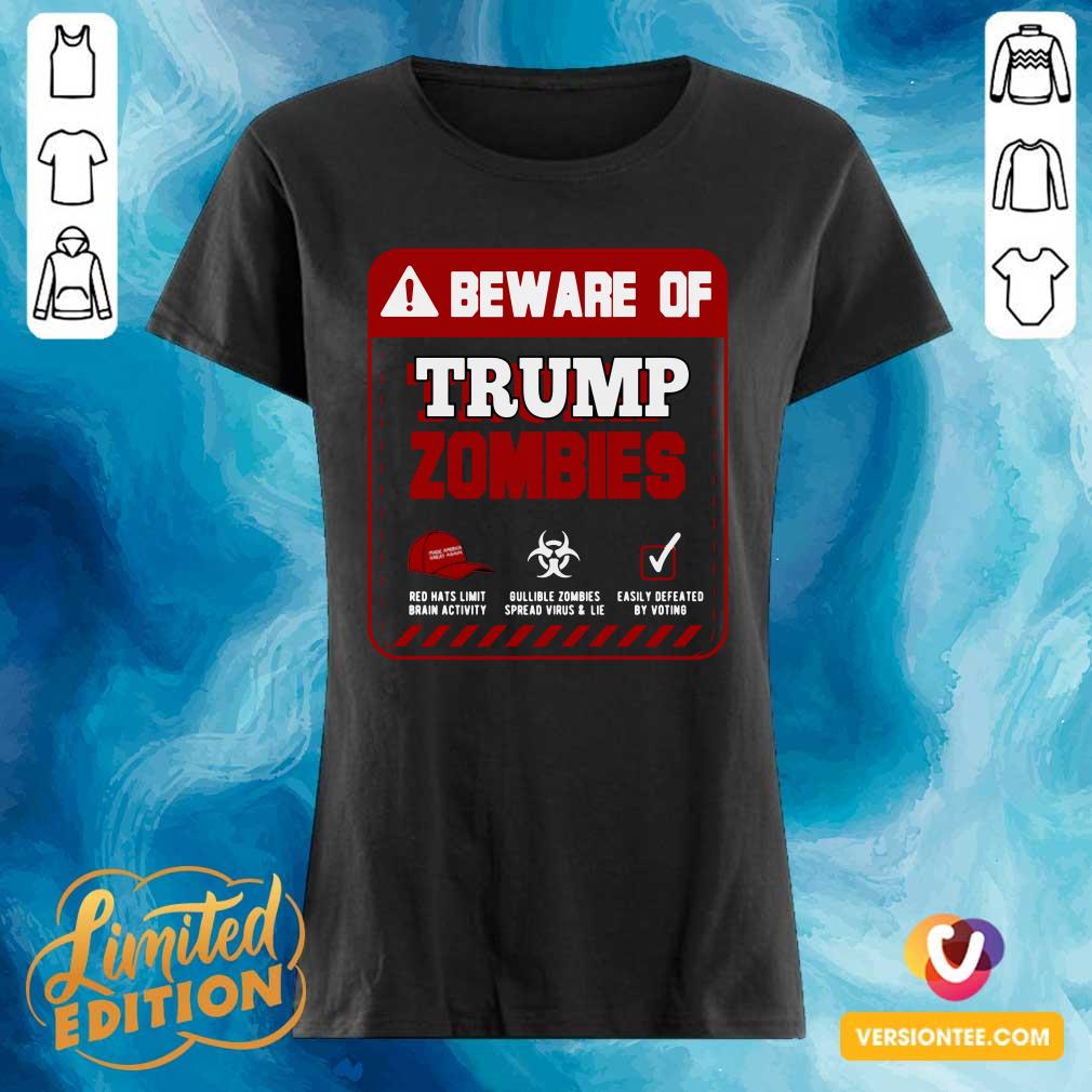 Perfect Beware Of Trump Zombie T-Shirt