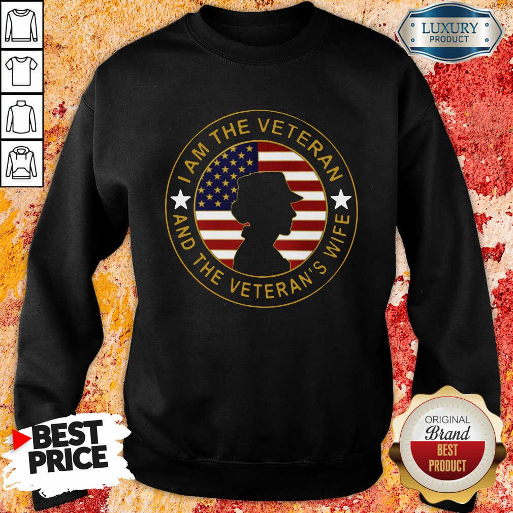 Pretty I Am The Veteran And The Veteran’S Wife American Flag Shirt