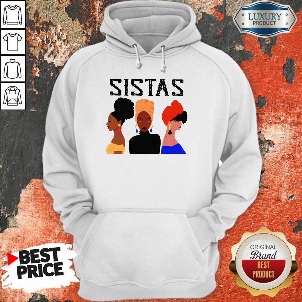 Sistas Three Girl Shirt