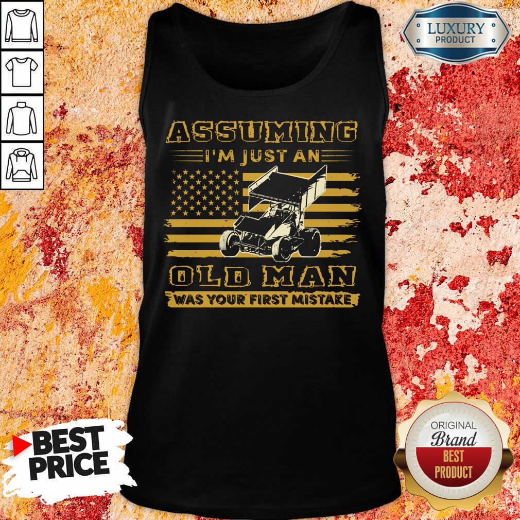 sprint-car-assuming-im-just-an-old-man-was-your-first-mistake-americantank-top.jpg