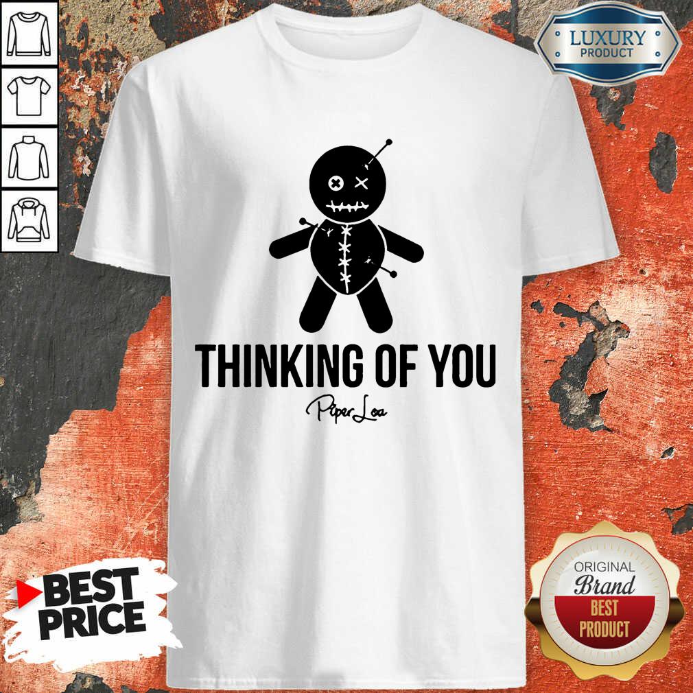 Thinking Of You Shirt