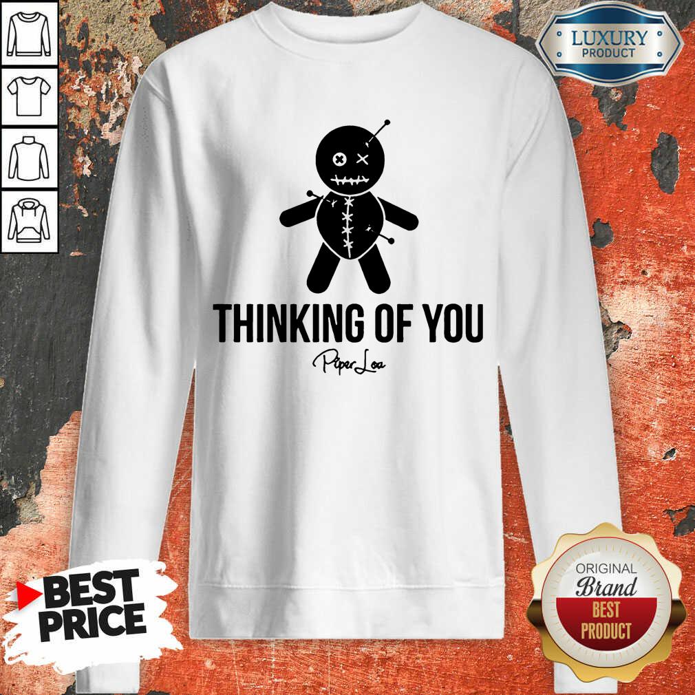 Thinking Of You Shirt