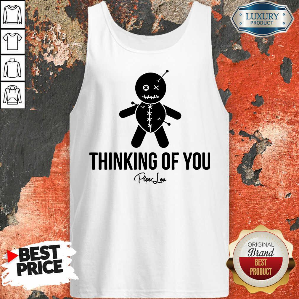 Thinking Of You Shirt