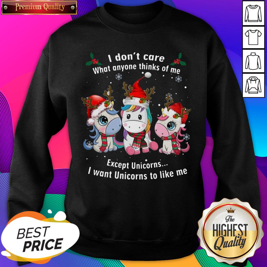 top-unicorn-reindeer-i-dont-care-what-anyone-thinks-of-me-excepsweatshirt.jpg