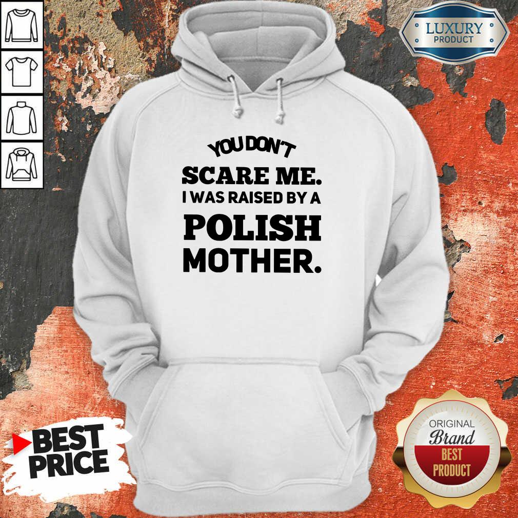 Vip A Polish Mother Raised Shirt