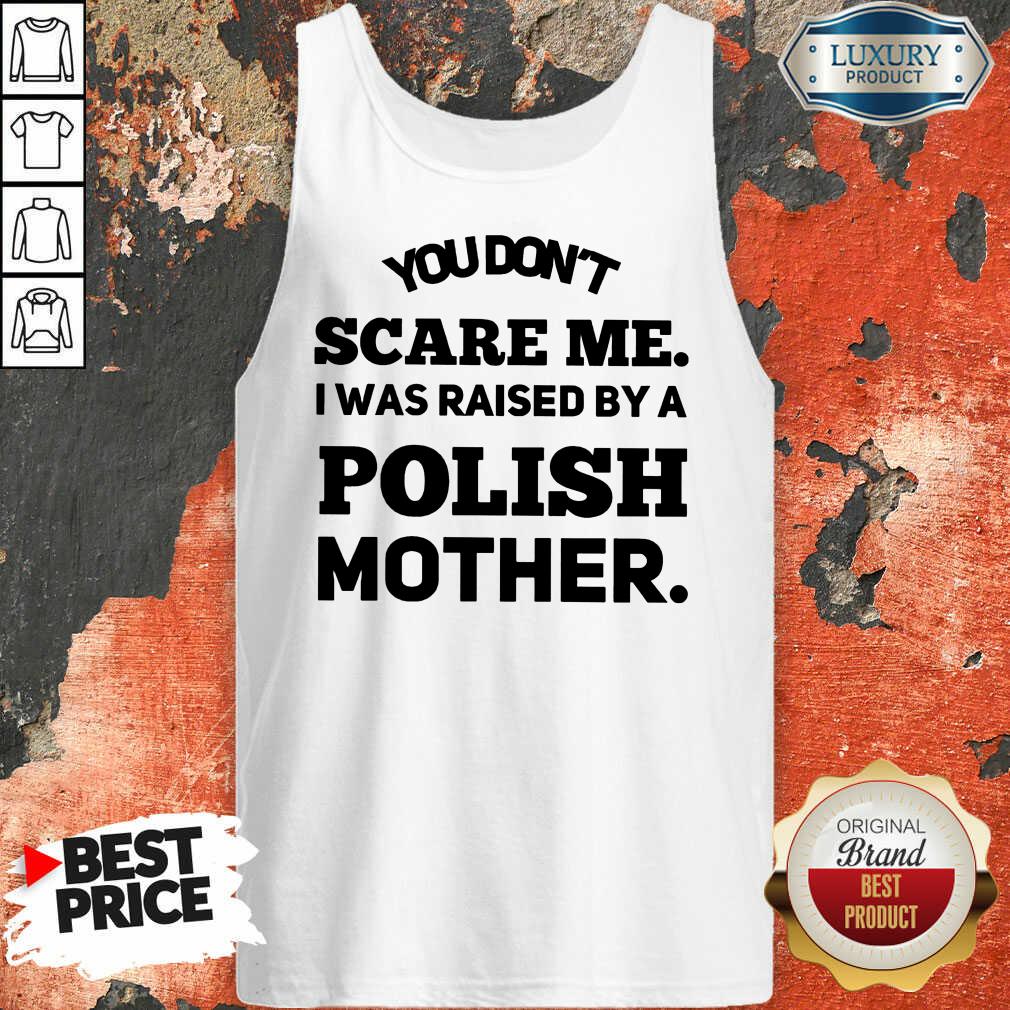 Vip A Polish Mother Raised Shirt