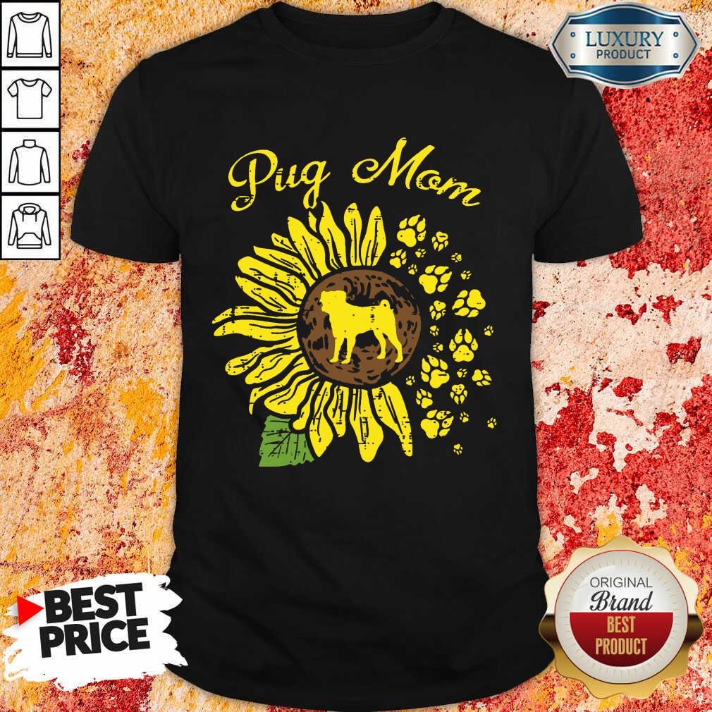 Vip Womens Pug Mom Sunflower Shirt