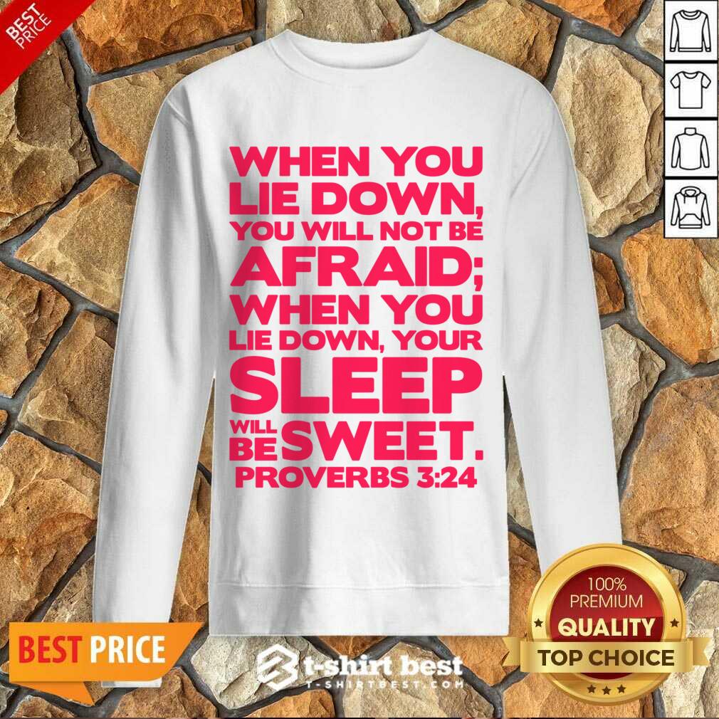 When You Lie Down You Will Not Be Afraid Your Sleep Shirt