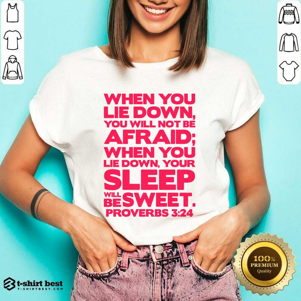 When You Lie Down You Will Not Be Afraid Your Sleep Shirt