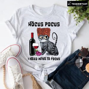 Sanderson Sisters Cats Hocus Pocus I Need Wine To Focus T-Shirt