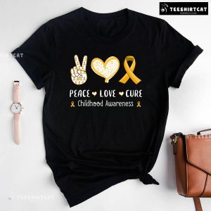 Peace Love Cure Childhood Awareness T-Shirt