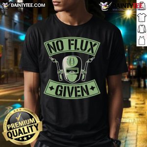 Alt Text: Awesome No Flux Given Welding Welder T-Shirt design featuring a bold graphic and vibrant colors for welding enthusiasts.