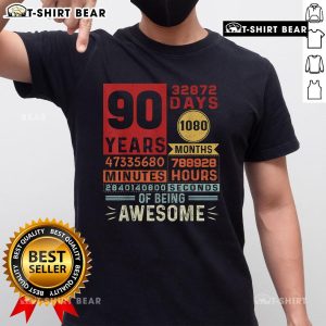 90th Birthday T-Shirt celebrating Top Ninety Years Of Being Awesome with vibrant design and festive colors.
