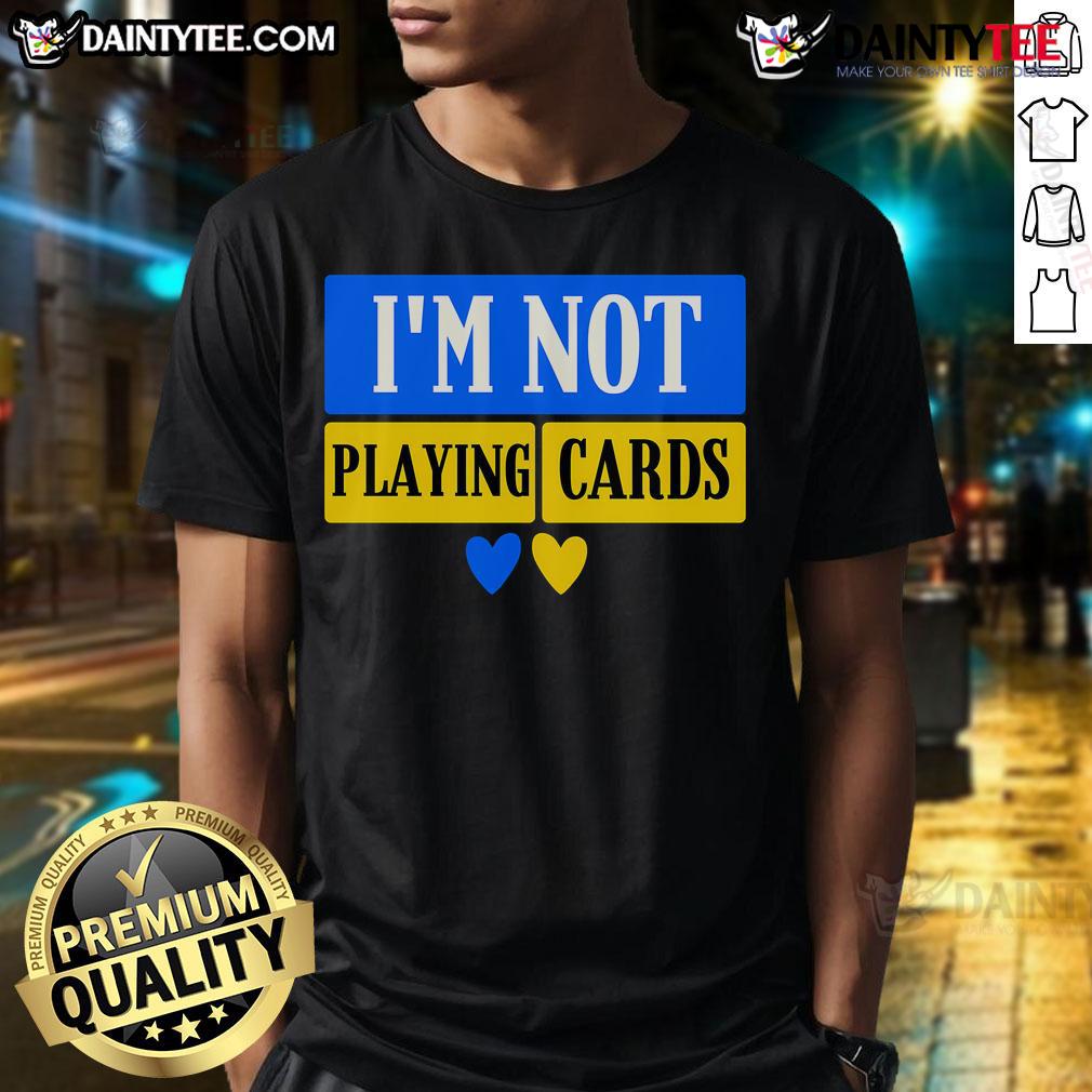 Hot I'M Not Playing Cards 2025 Heart T Shirt Hot I'M Not Playing Cards 2025 Heart T-Shirt featuring a stylish design, perfect for casual wear and card game enthusiasts.
