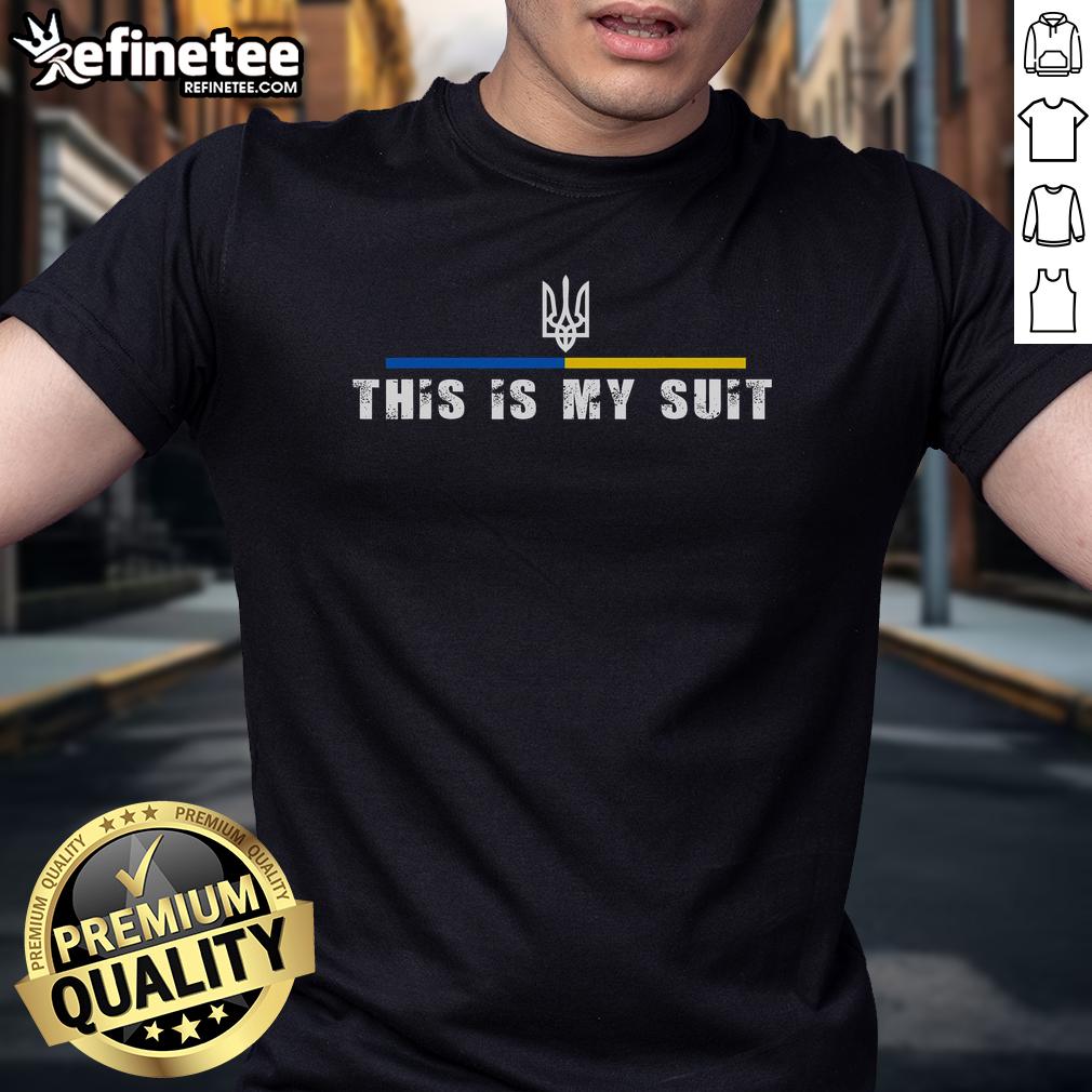 Official This Is My Suit Support Zelensky Ukrainian T Shirt Official This Is My Suit Support Zelensky Ukrainian T-Shirt featuring bold print and vibrant colors, perfect for showing support.