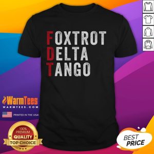Alt Text: Funny Foxtrot Delta Tango Patriotic Trump meme T-shirt featuring bold graphics and vibrant colors. Perfect for fans!