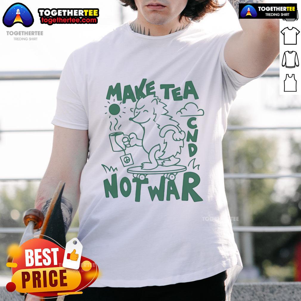 Official Make Tea Not War Cnd T Shirt Alt Text: Official Make Tea Not War CND T-Shirt featuring a peace symbol and vibrant design for tea lovers and activists.