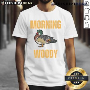 Funny Morning Woody Duck Hunting T-Shirt featuring a humorous graphic of a duck in a sunrise setting.