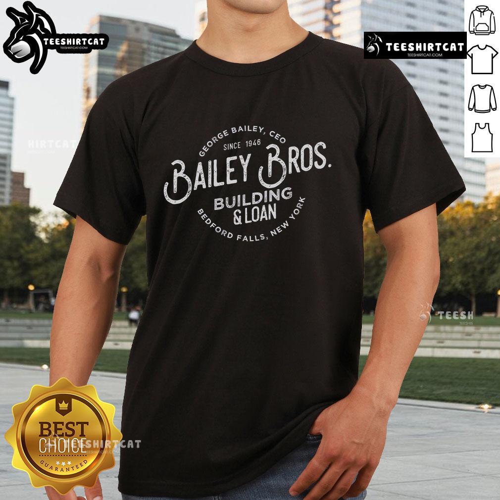 Top Bailey Brothers Building And Loan Classic George Bailey T Shirt Top Bailey Brothers Building And Loan Classic George Bailey T-Shirt featuring iconic design and vintage style.