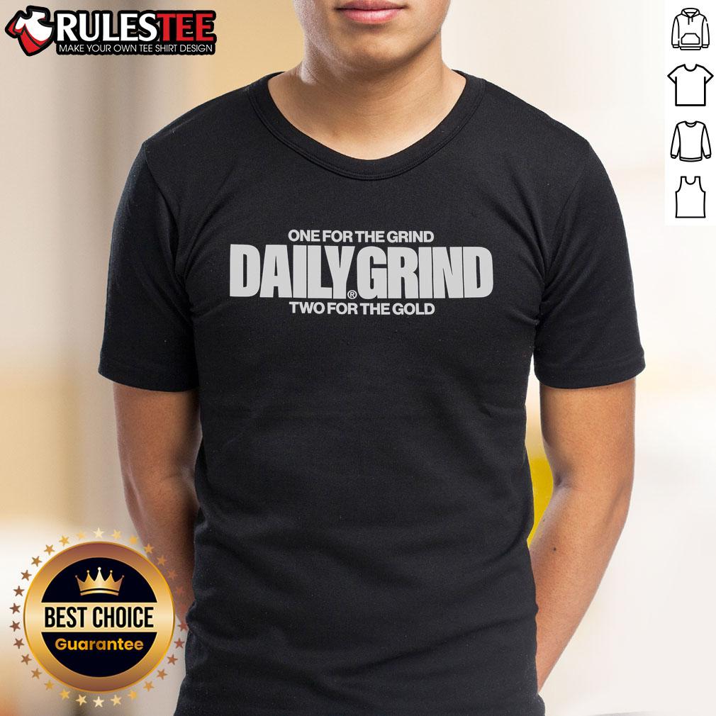 Awesome One For The Grind Daily Grind Two For The Cold T Shirt Awesome One For The Grind Daily Grind Two For The Cold T-Shirt featuring a stylish design perfect for everyday wear.