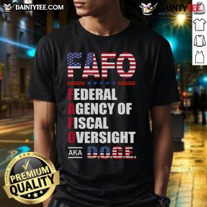 Nice Fafo Federal Agency Of Fiscal Oversight Doge T-Shirt featuring a playful Doge graphic and bold text design.