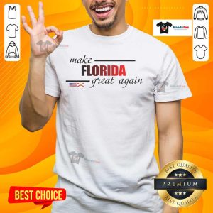 Hot Make Florida Great Again T-Shirt featuring bold text design, perfect for expressing state pride and political support.