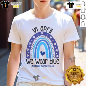 Nice In April We Wear Blue Autism Awareness T-Shirt featuring a vibrant blue design promoting autism awareness.