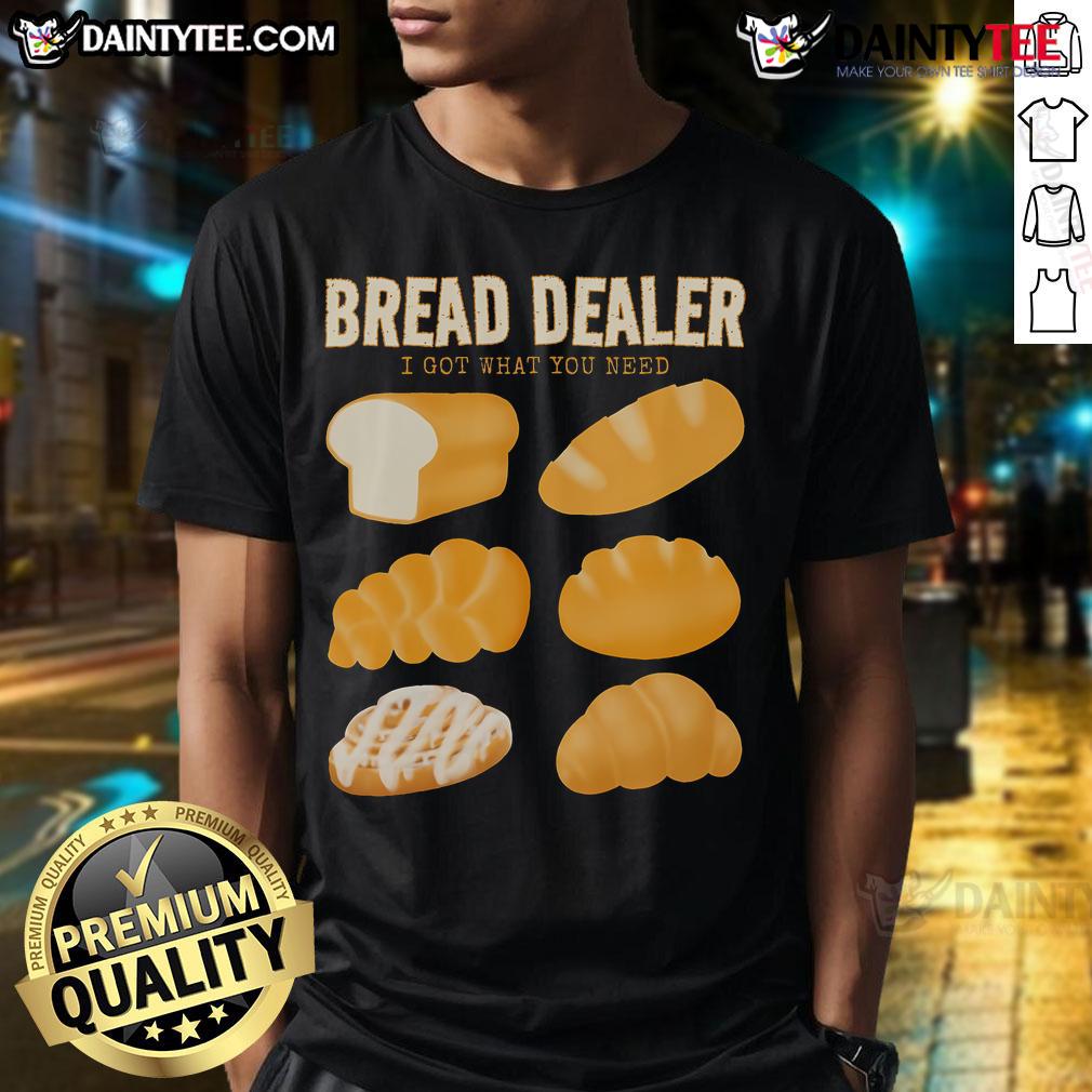 Nice Bread Baker Bread Dealer Making Dough Baking T Shirt Nice Bread Baker T-Shirt featuring a dough-making design for enthusiastic bread dealers and baking lovers.