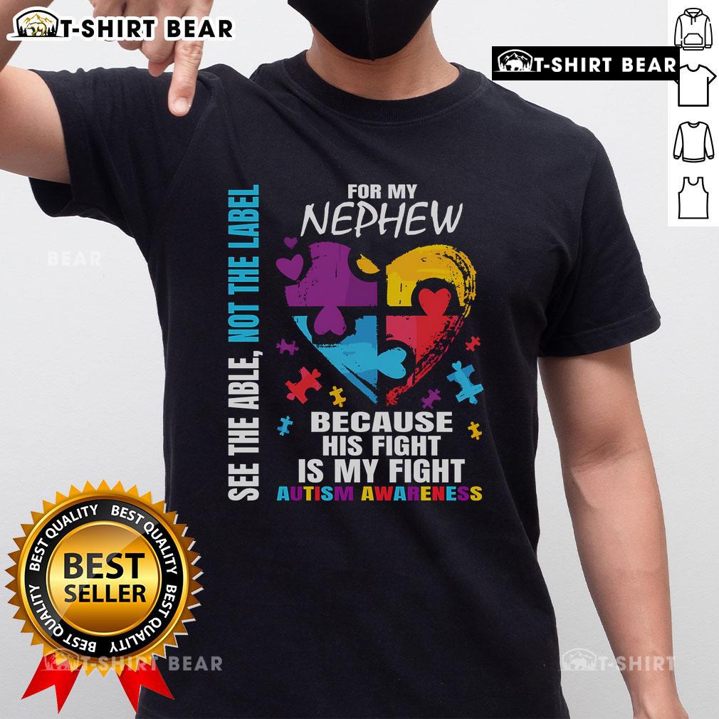 Nice His Fight My Fight Blue Nephew Autism Awareness Aunt Uncle T Shirt Nice His Fight My Fight Blue T-Shirt for Autism Awareness, perfect for a caring aunt or uncle to support their nephew.