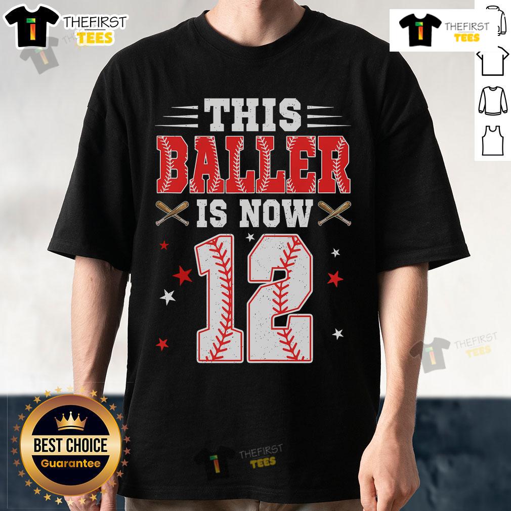 Nice This Baller Is Now 12 Year Old Birthday Baseball Theme 12Th T Shirt 12th birthday baseball theme t-shirt for boys featuring a fun design celebrating a baller turning 12 years old.