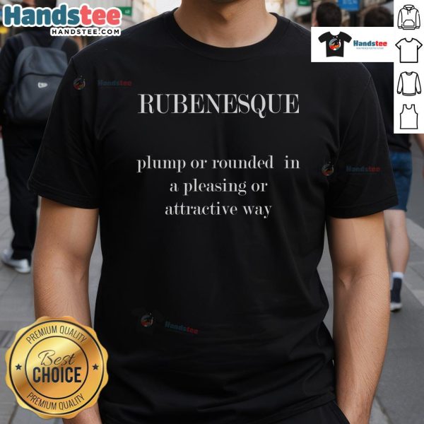 Alt Text: Official Rebenesque Plump T-Shirt featuring a stylish rounded design, perfect for a trendy and attractive look.