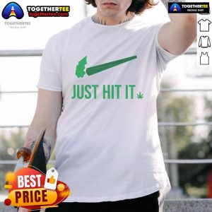 Funny Just Hit It Nike Weed Logo T-Shirt featuring a playful cannabis design and iconic Nike branding.