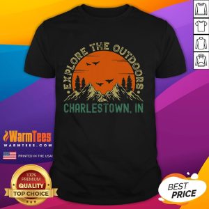 Pretty Charlestown Indiana Explore The Outdoors T-Shirt featuring nature graphics, perfect for outdoor enthusiasts.