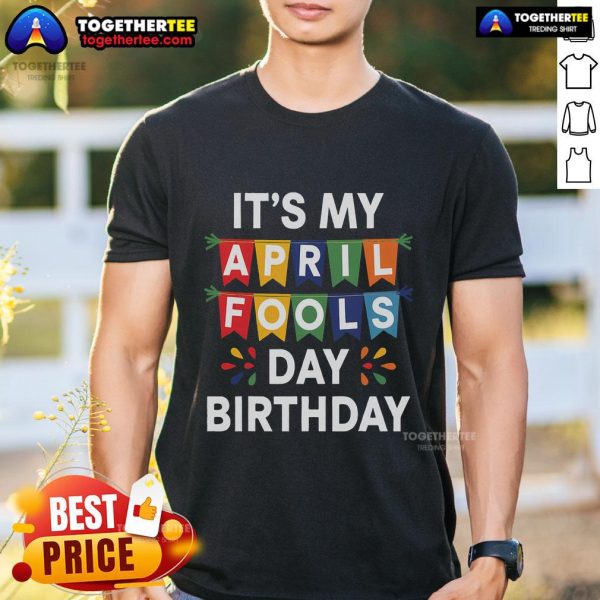April Fools Day birthday women's t-shirt featuring playful design for celebrating birthdays and pranks on April 1st.