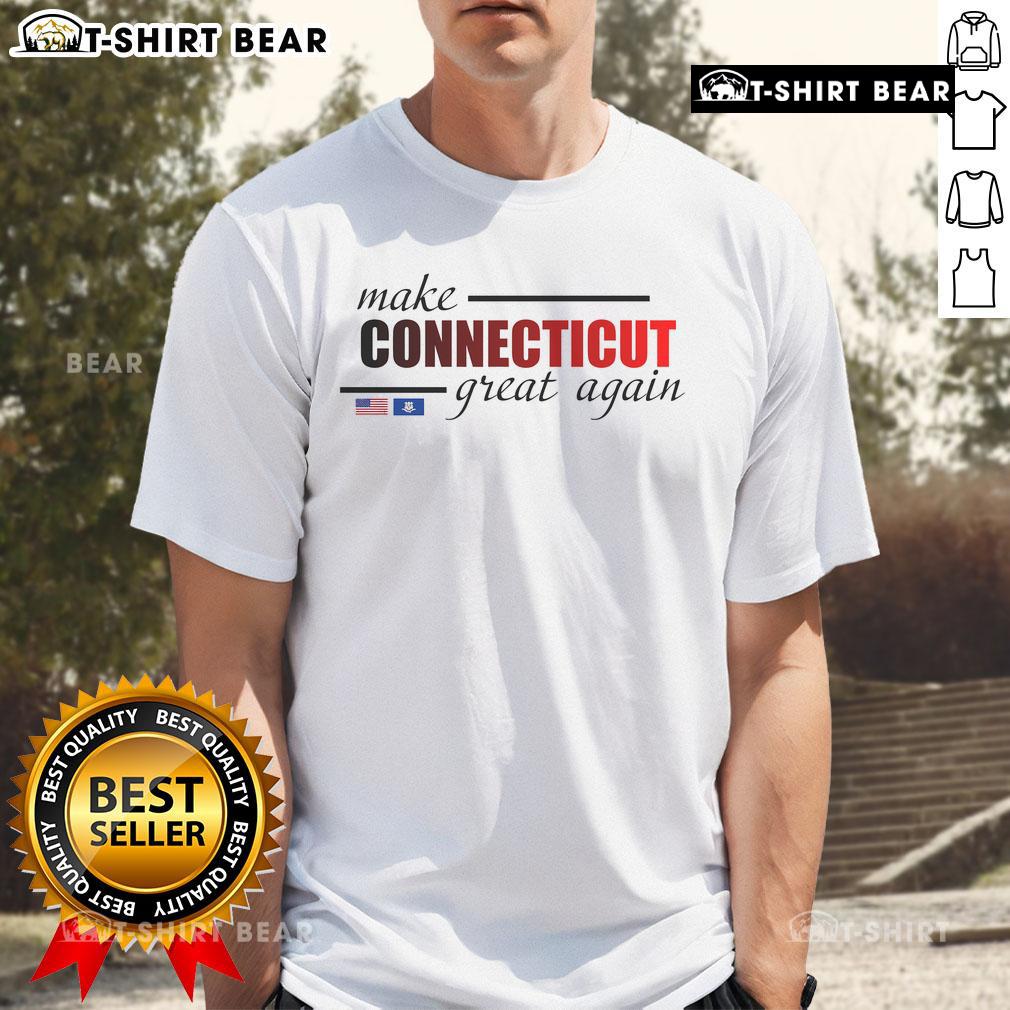 Top Make Connecticut Great Again T Shirt Top Make Connecticut Great Again T-Shirt featuring bold lettering and a stylish design for patriotic supporters.